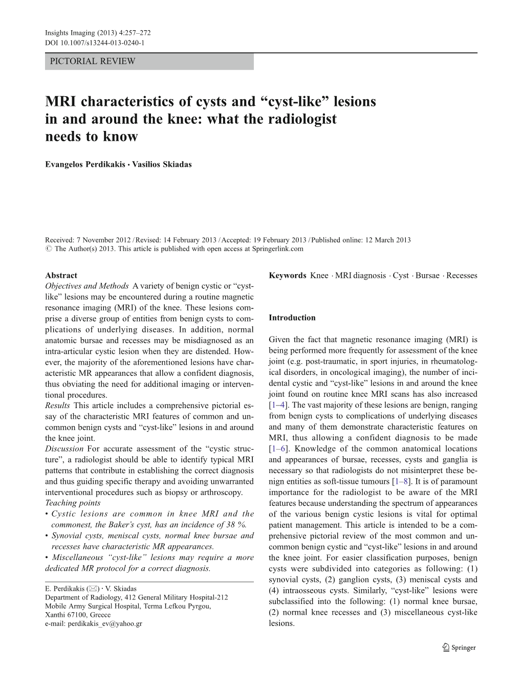 MRI Characteristics of Cysts and “Cyst-Like” Lesions in and Around the Knee: What the Radiologist Needs to Know