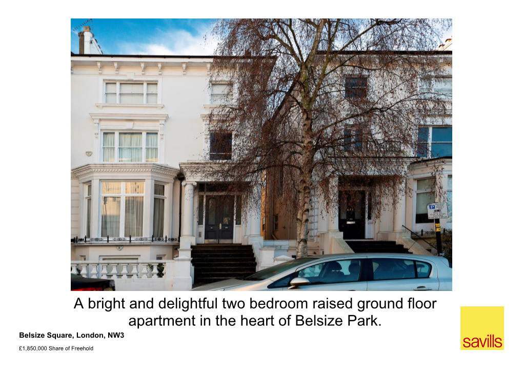 A Bright and Delightful Two Bedroom Raised Ground Floor Apartment in the Heart of Belsize Park. Belsize Square, London, NW3