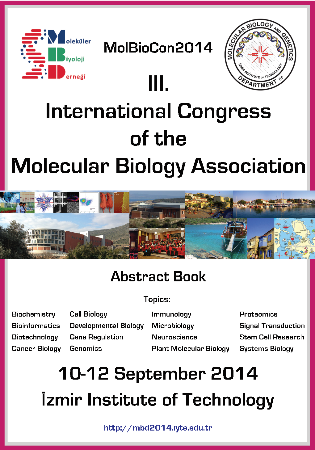 III. International Congress of the Molecular Biology Association
