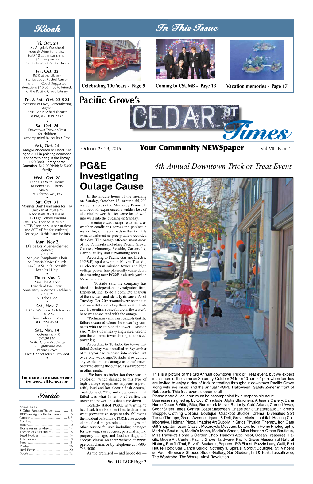 Kiosk Pacific Grove's in This Issue PG&E Investigating Outage Cause