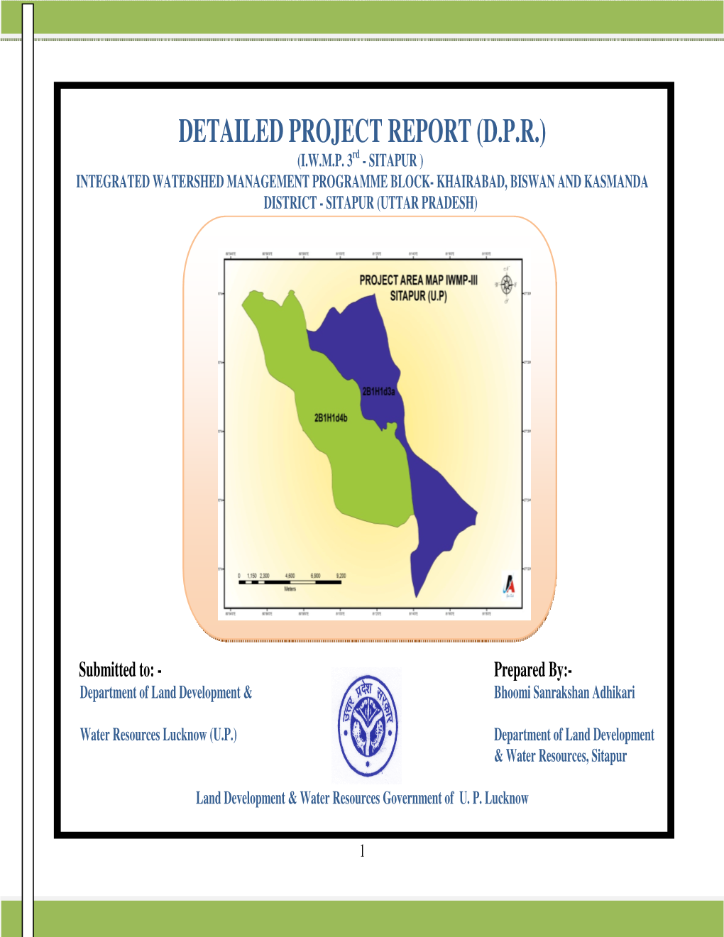 Detailed Project Report (D.P.R.) (I.W.M.P