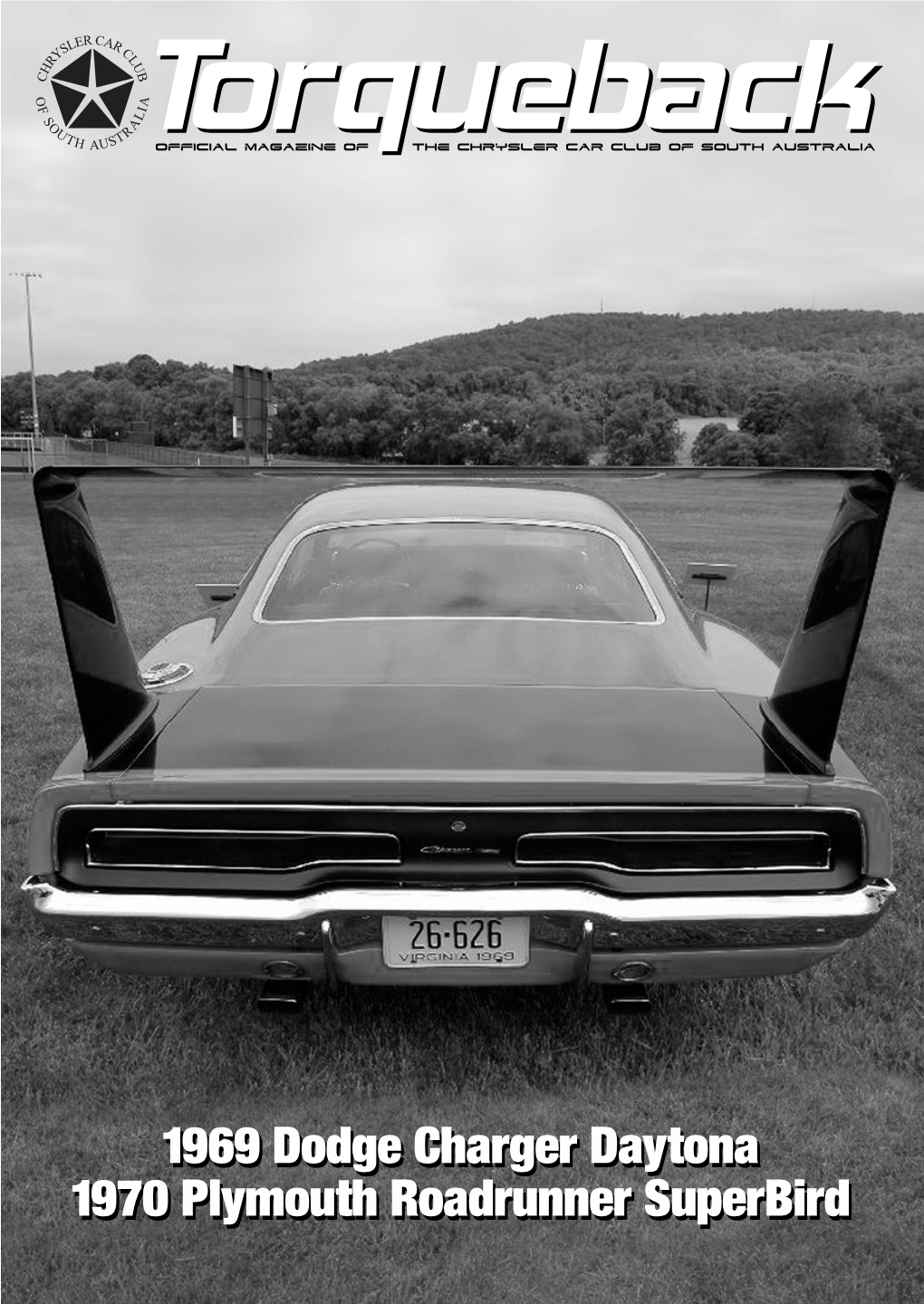 1969 Dodge Charger Daytona 1970 Plymouth Roadrunner Superbird