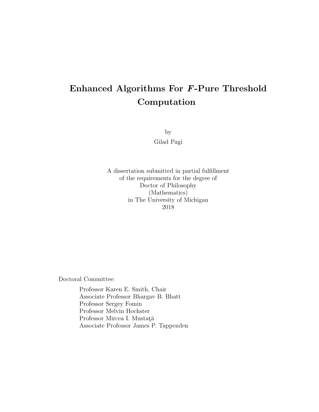 Enhanced Algorithms for F-Pure Threshold Computation