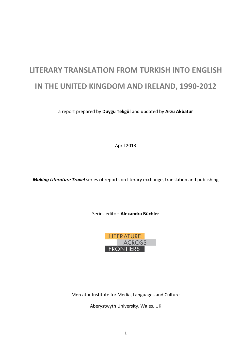 Literary Translation from Turkish Into English in the United Kingdom and Ireland, 1990-2012