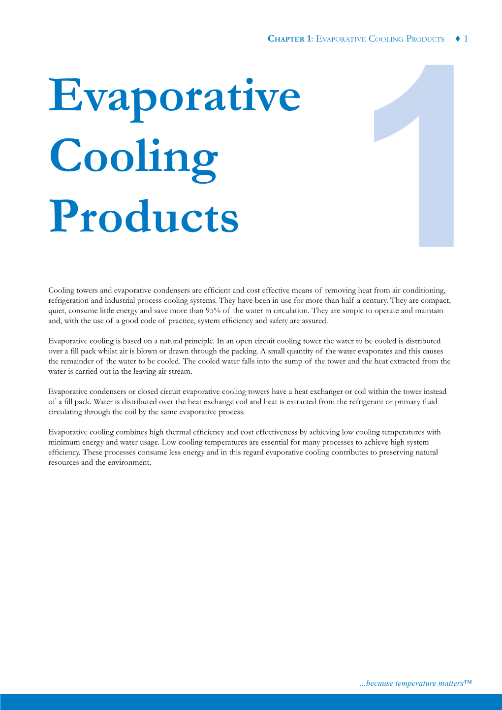 Evaporative Cooling Products ♦ 1 Evaporative Cooling Products