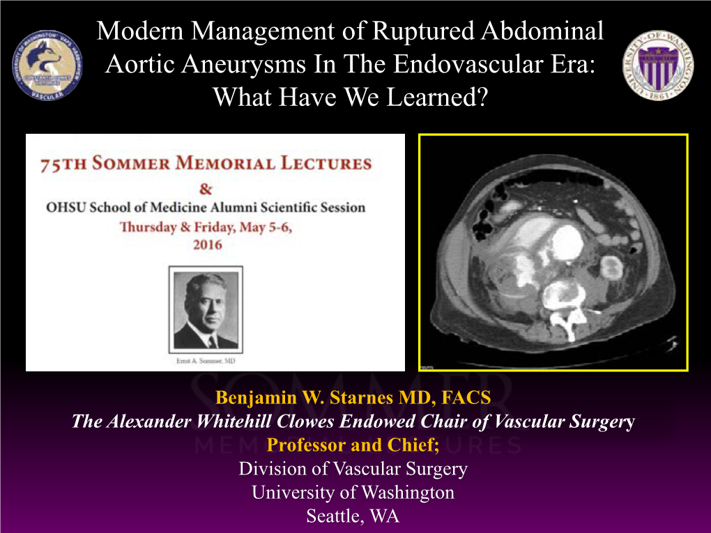 Modern Management of Ruptured Abdominal Aortic Aneurysms in the Endovascular Era: What Have We Learned?