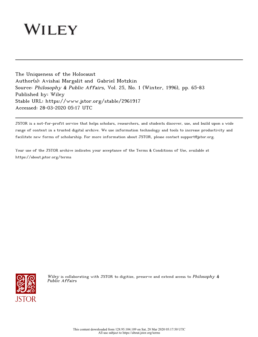 The Uniqueness of the Holocaust Author(S): Avishai Margalit and Gabriel Motzkin Source: Philosophy & Public Affairs, Vol