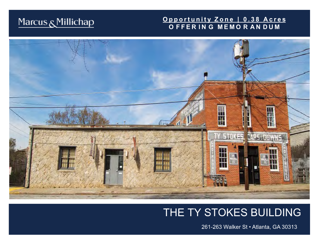 THE TY STOKES BUILDING 261-263 Walker St • Atlanta, GA 30313 1 NON- ENDORSEMENT and DISCLAIMER NOTICE