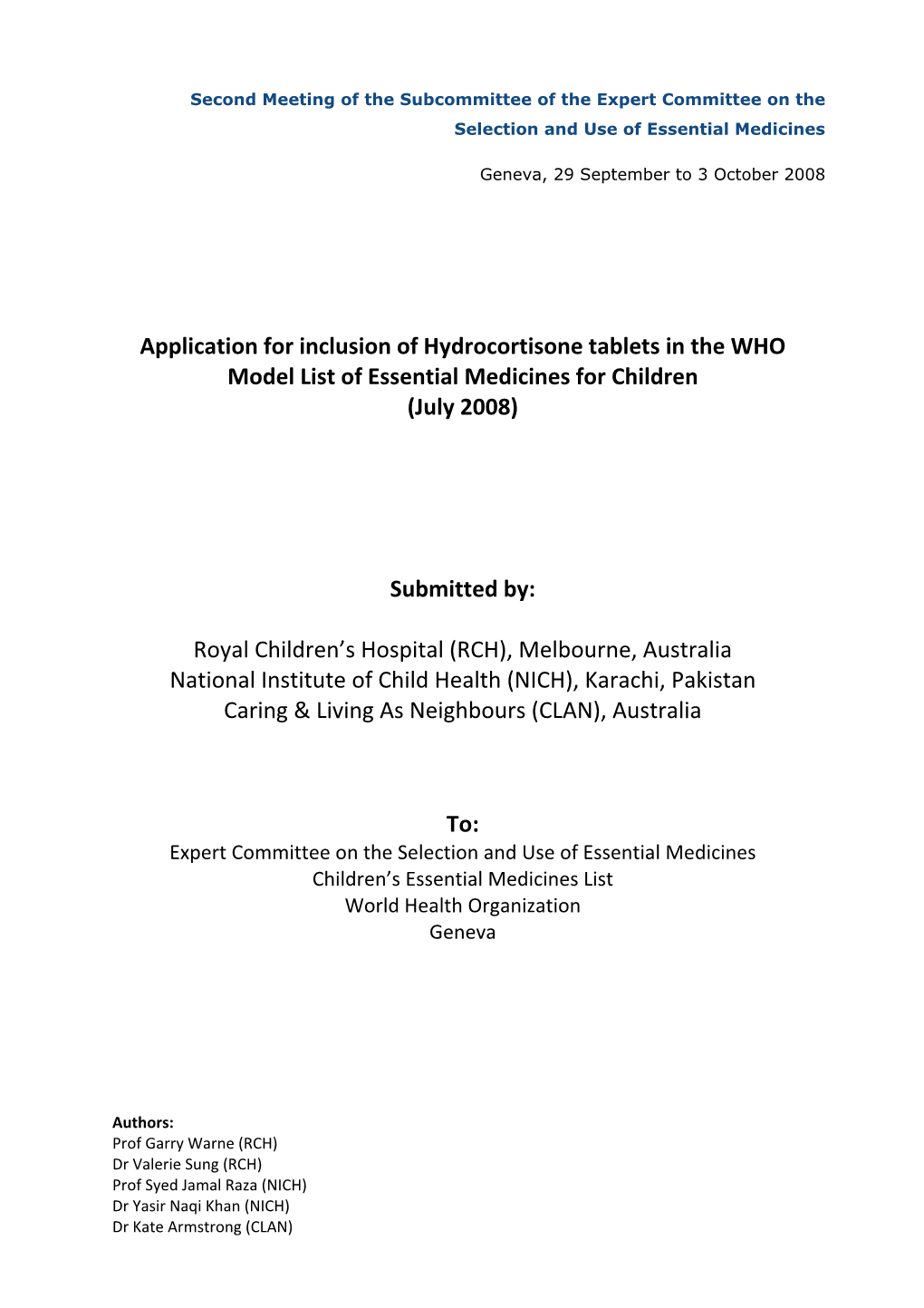 Application for Inclusion of Hydrocortisone Tablets in the WHO Model List of Essential Medicines for Children (July 2008)