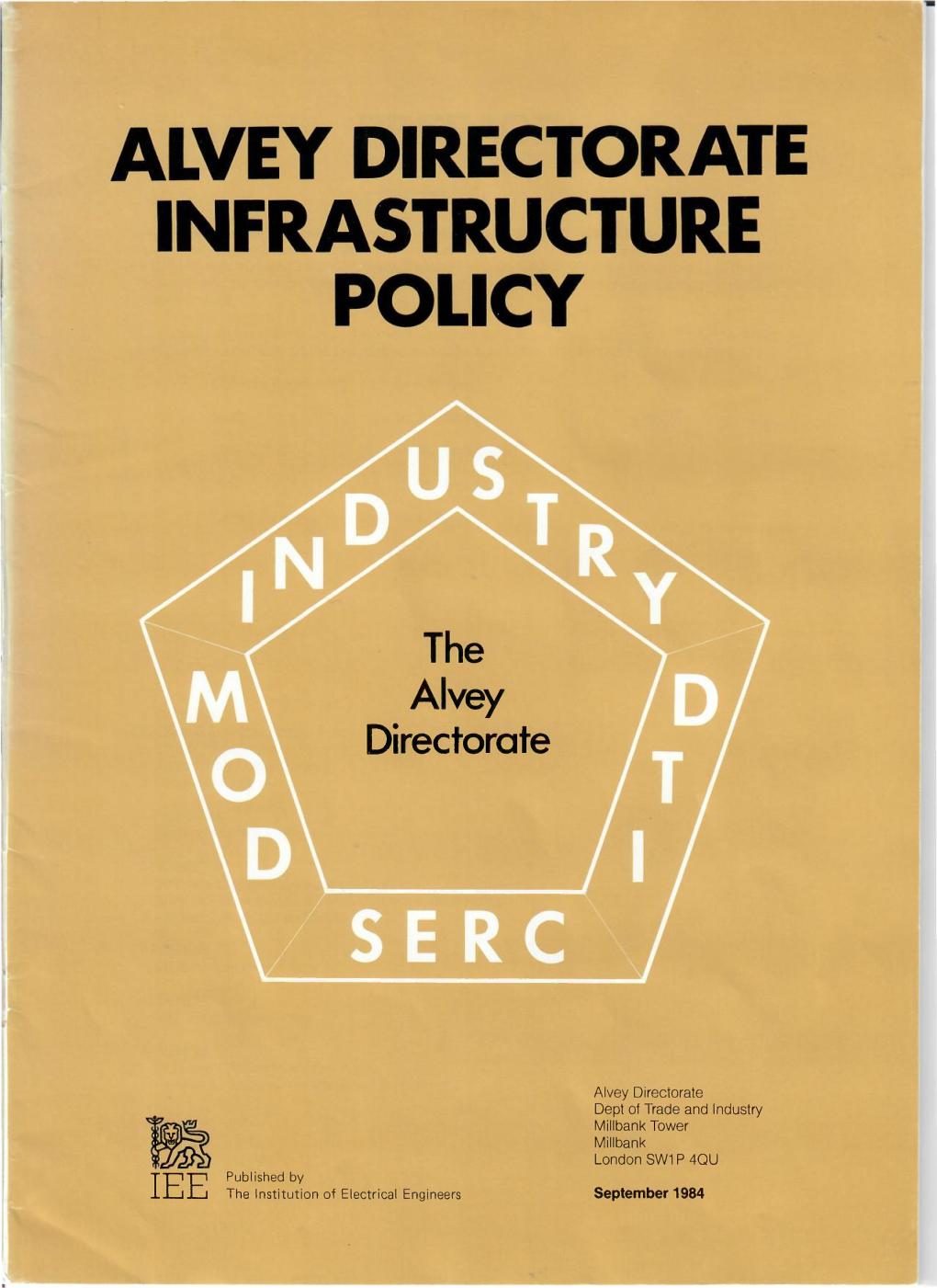 Alvey Directorate Infrastructure Policy