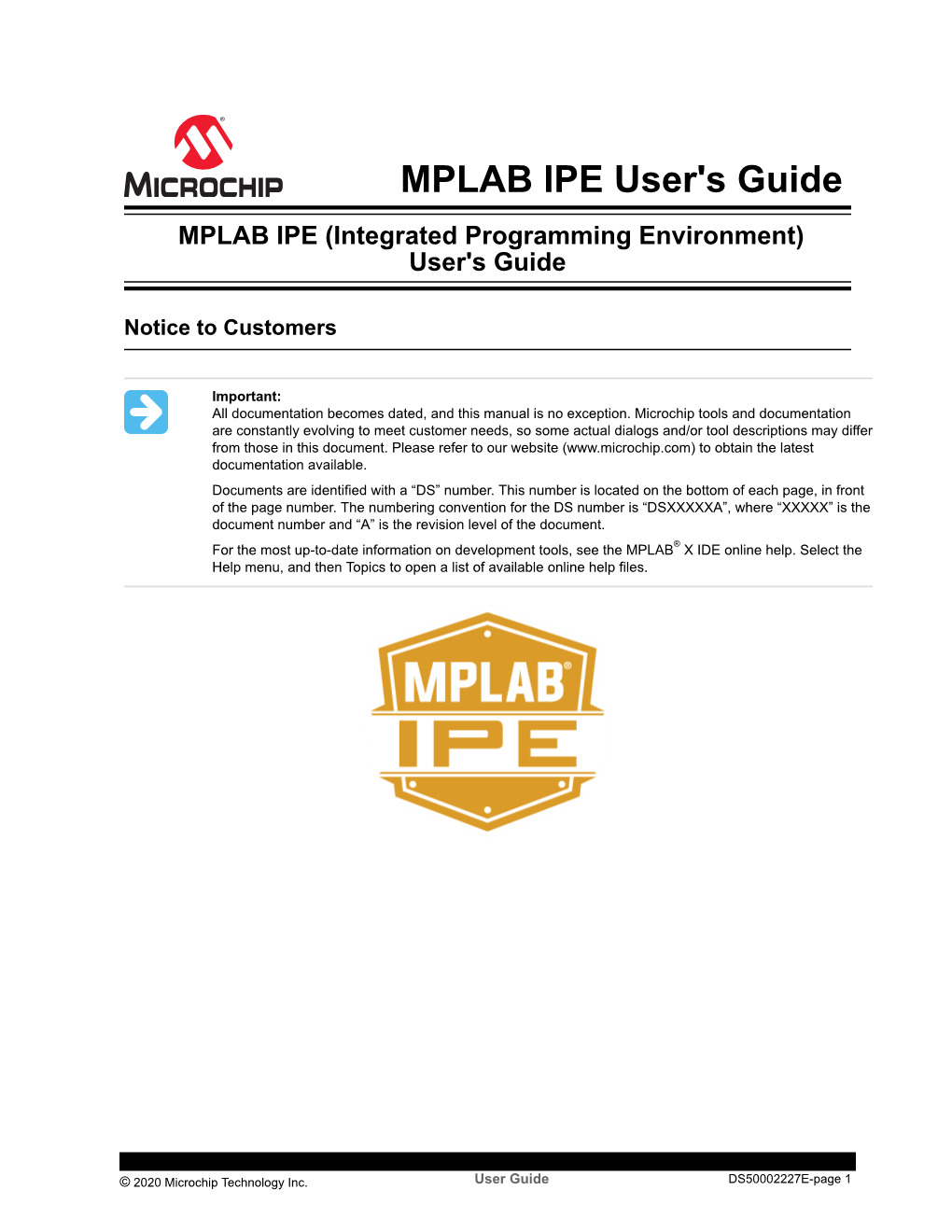MPLAB IPE User's Guide MPLAB IPE (Integrated Programming Environment) User's Guide