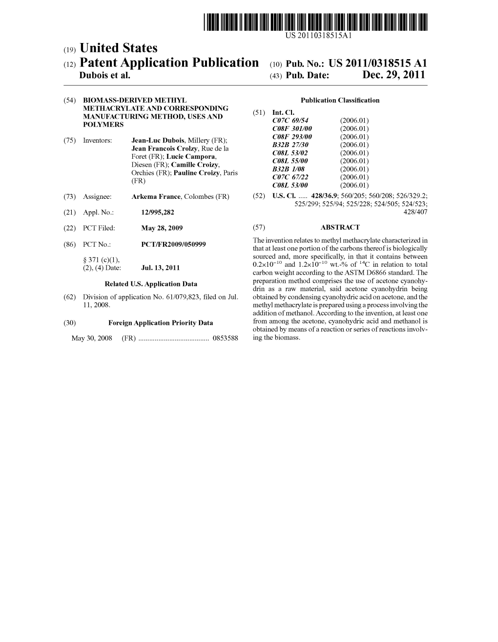 (12) Patent Application Publication (10) Pub. No.: US 2011/0318515 A1 Dubois Et Al