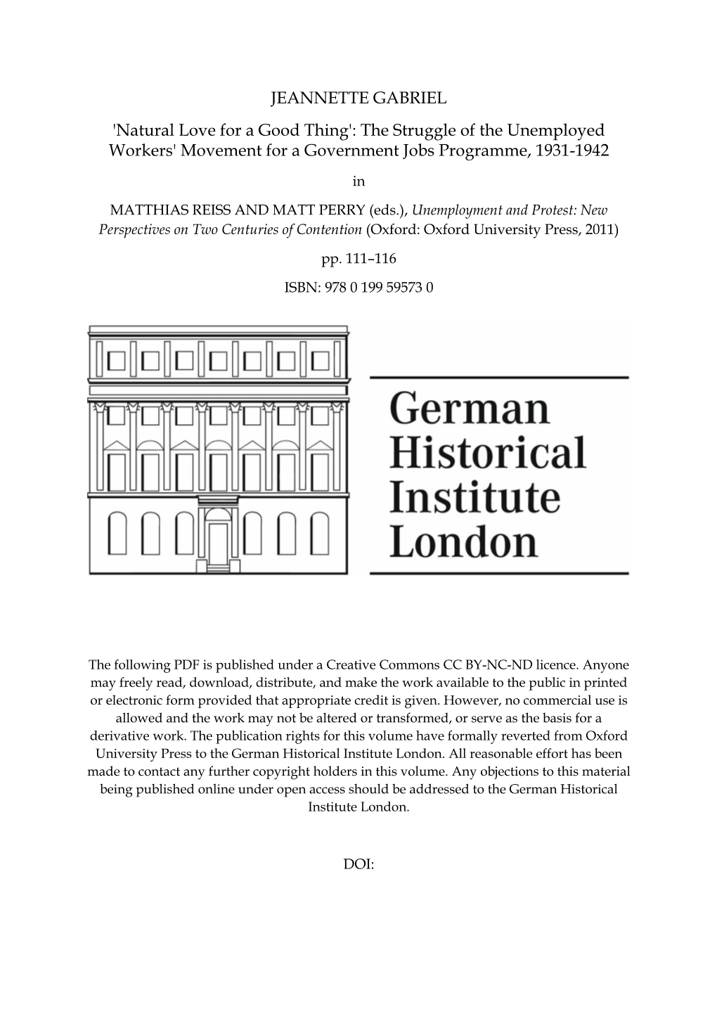 JEANNETTE GABRIEL 'Natural Love for a Good Thing': the Struggle of the Unemployed Workers' Movement for a Government Jobs Programme, 1931-1942