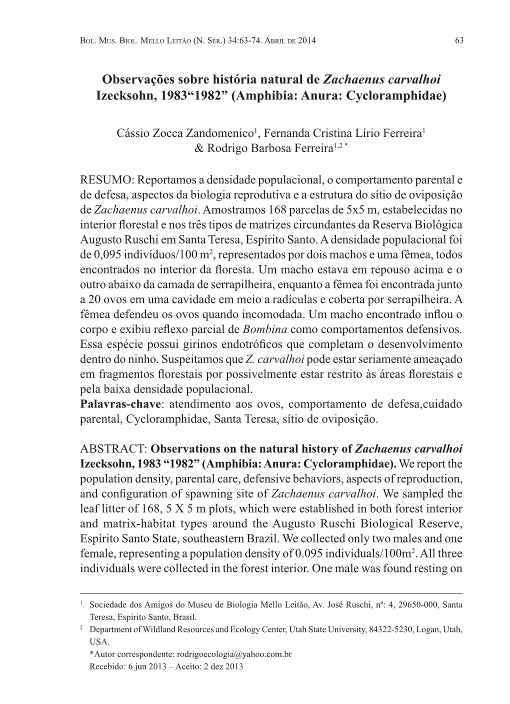 Observações Sobre História Natural De Zachaenus Carvalhoi Izecksohn, 1983“1982” (Amphibia: Anura: Cycloramphidae)