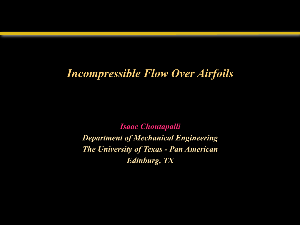 Incomp. Flow Over Airfoils