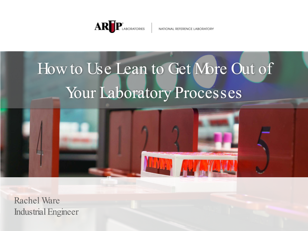 How to Use Lean to Get More out of Your Laboratory Processes