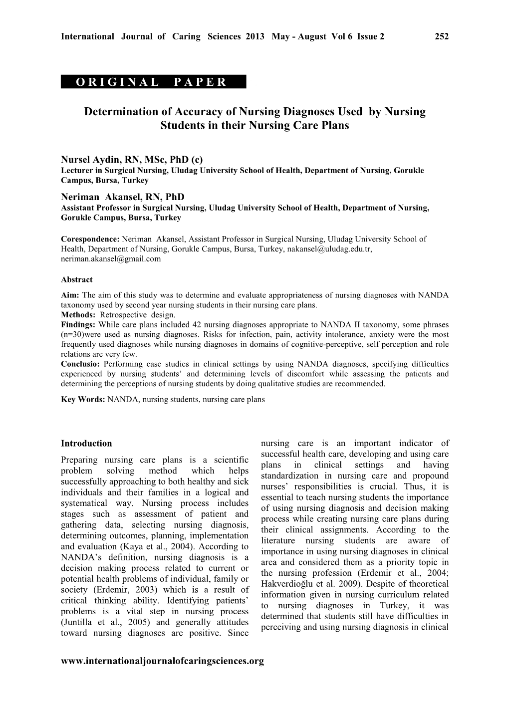 ORIGINALPAPER .R . Determination of Accuracy of Nursing Diagnoses Used by Nursing Students in Their Nursing Care Plans