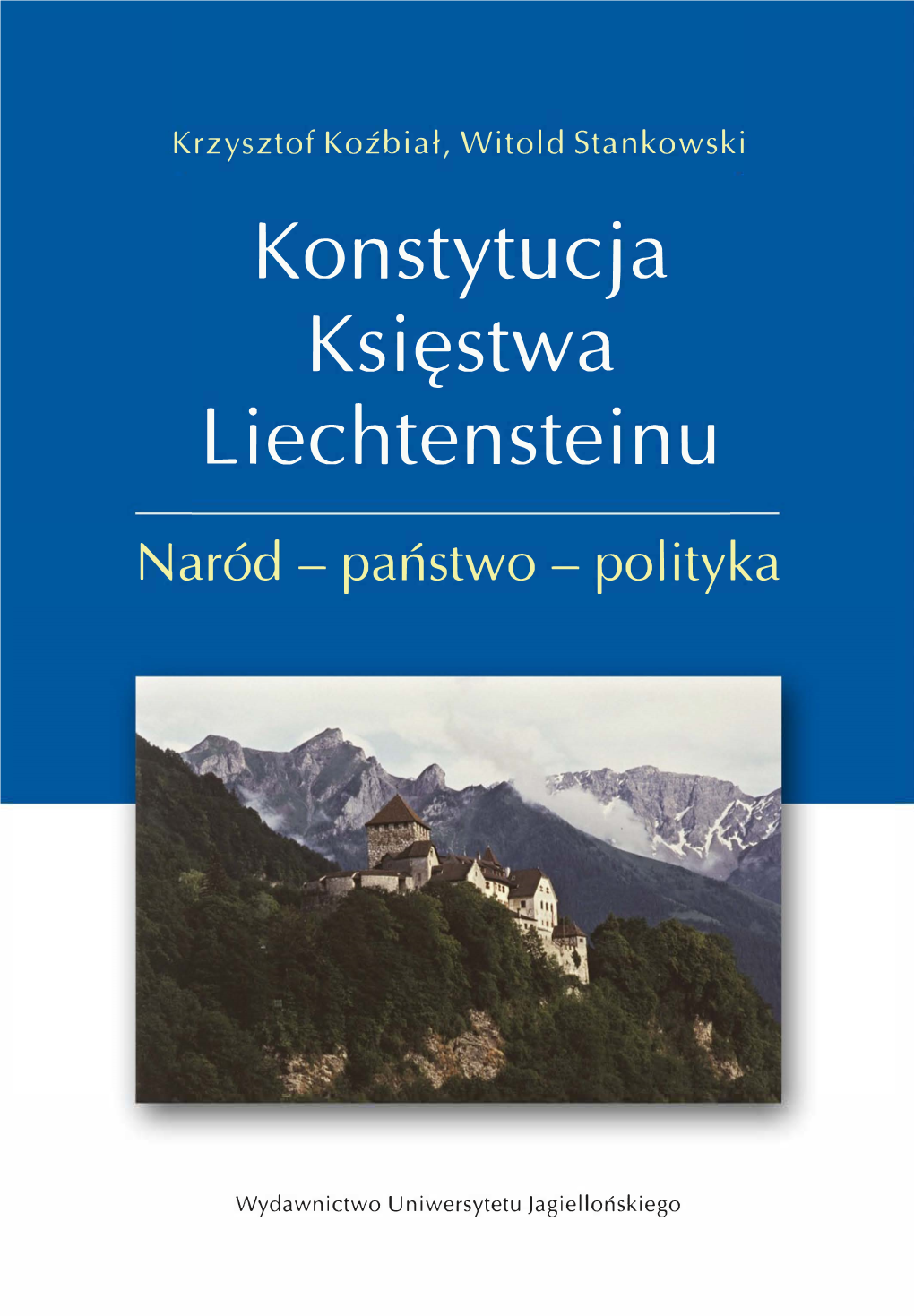 Konstytucja Księstwa Liechtensteinu. Naród, Państwo, Polityka