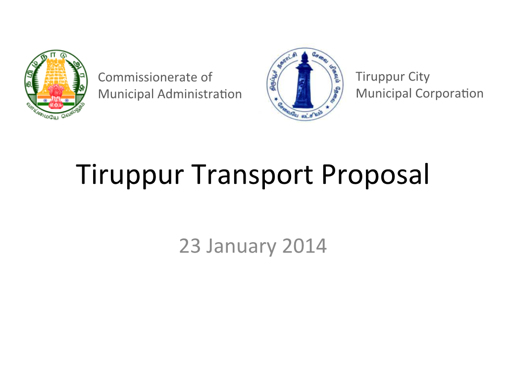 Tiruppur Transport Proposal 140123.Pptx