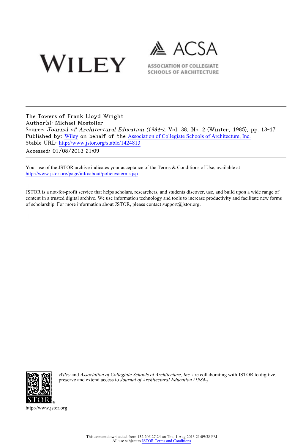 The Towers of Frank Lloyd Wright Author(S): Michael Mostoller Source: Journal of Architectural Education (1984-), Vol