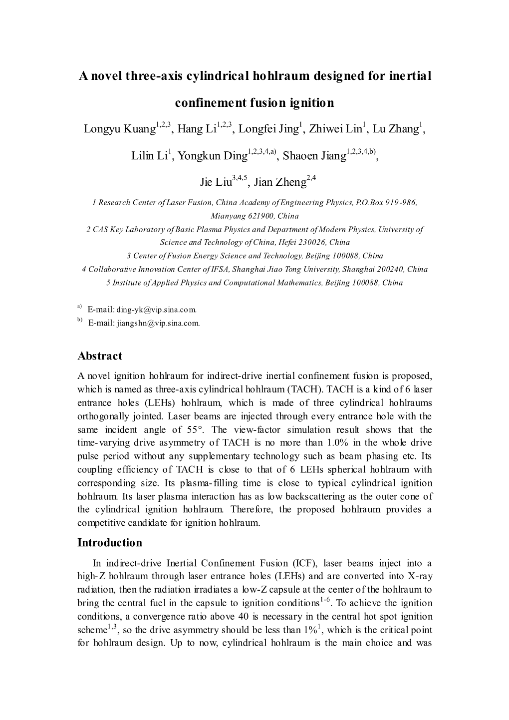 A Novel Orthogonal Three-Cylinder Hohlraum Designed for Inertial