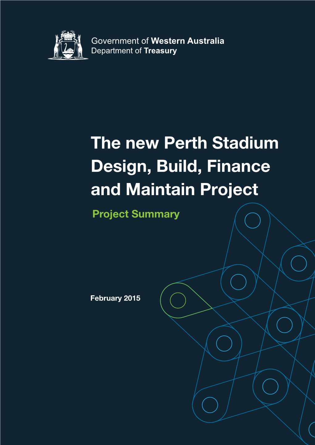 New Perth Stadium – Design, Build, Finance and Maintain Project