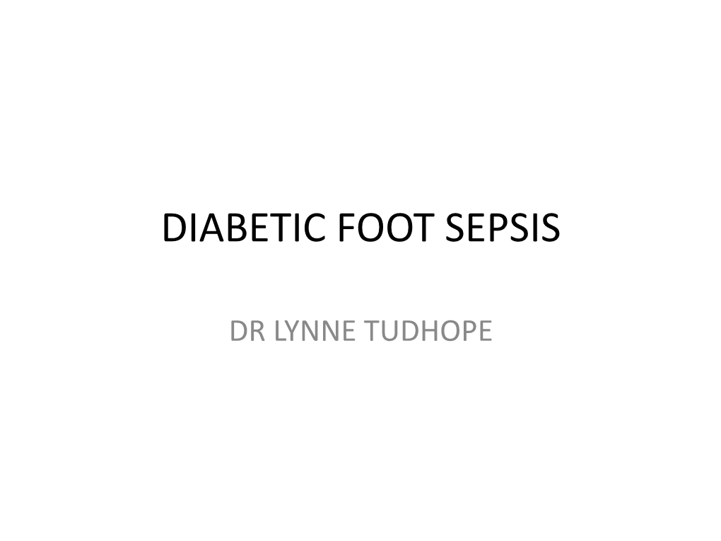 Diabetic Foot Sepsis