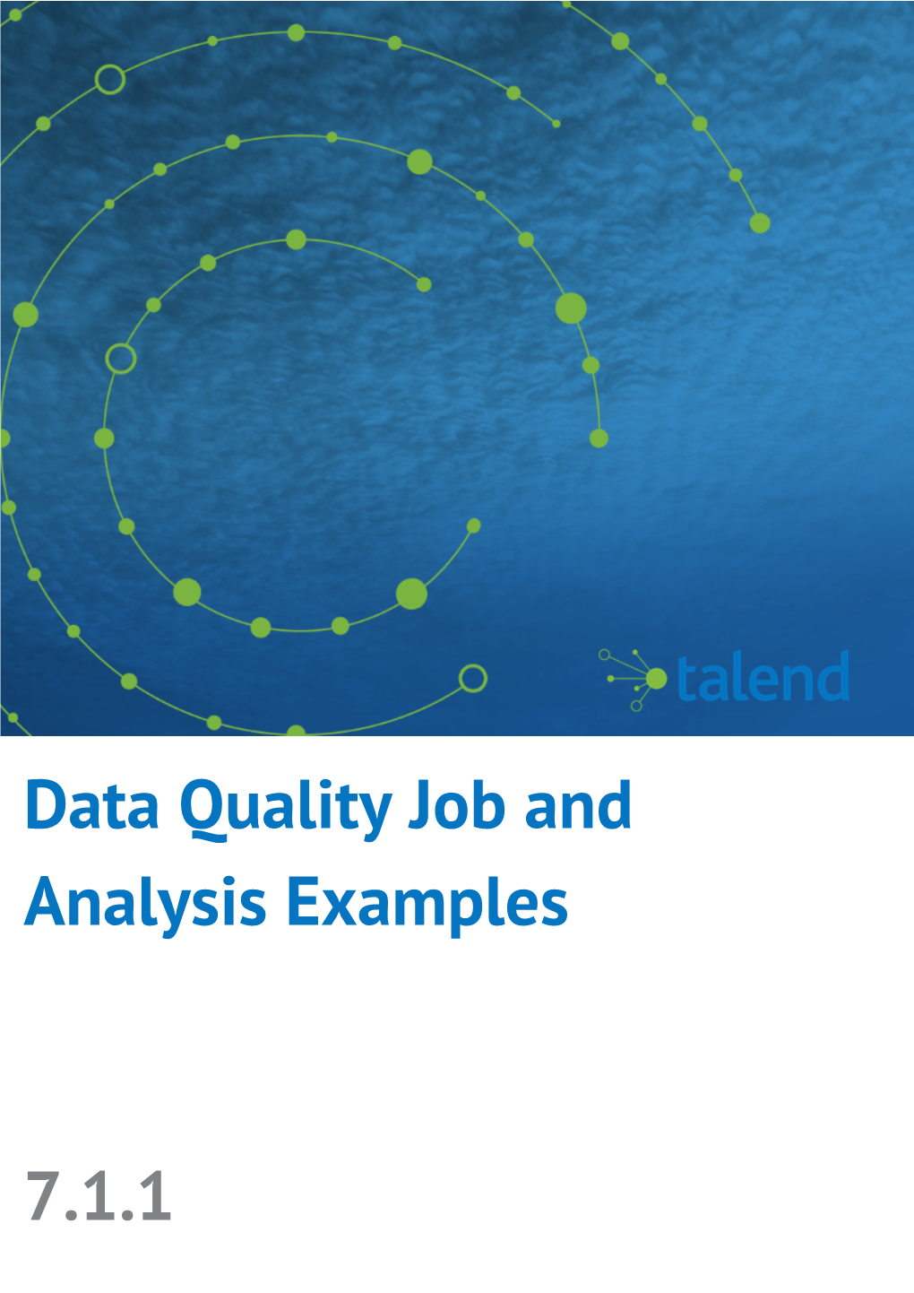 Data Quality Job and Analysis Examples