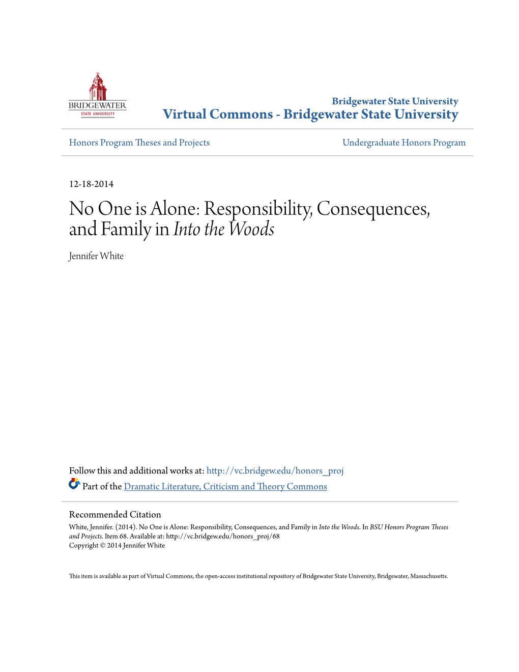 No One Is Alone: Responsibility, Consequences, and Family in Into the Woods Jennifer White