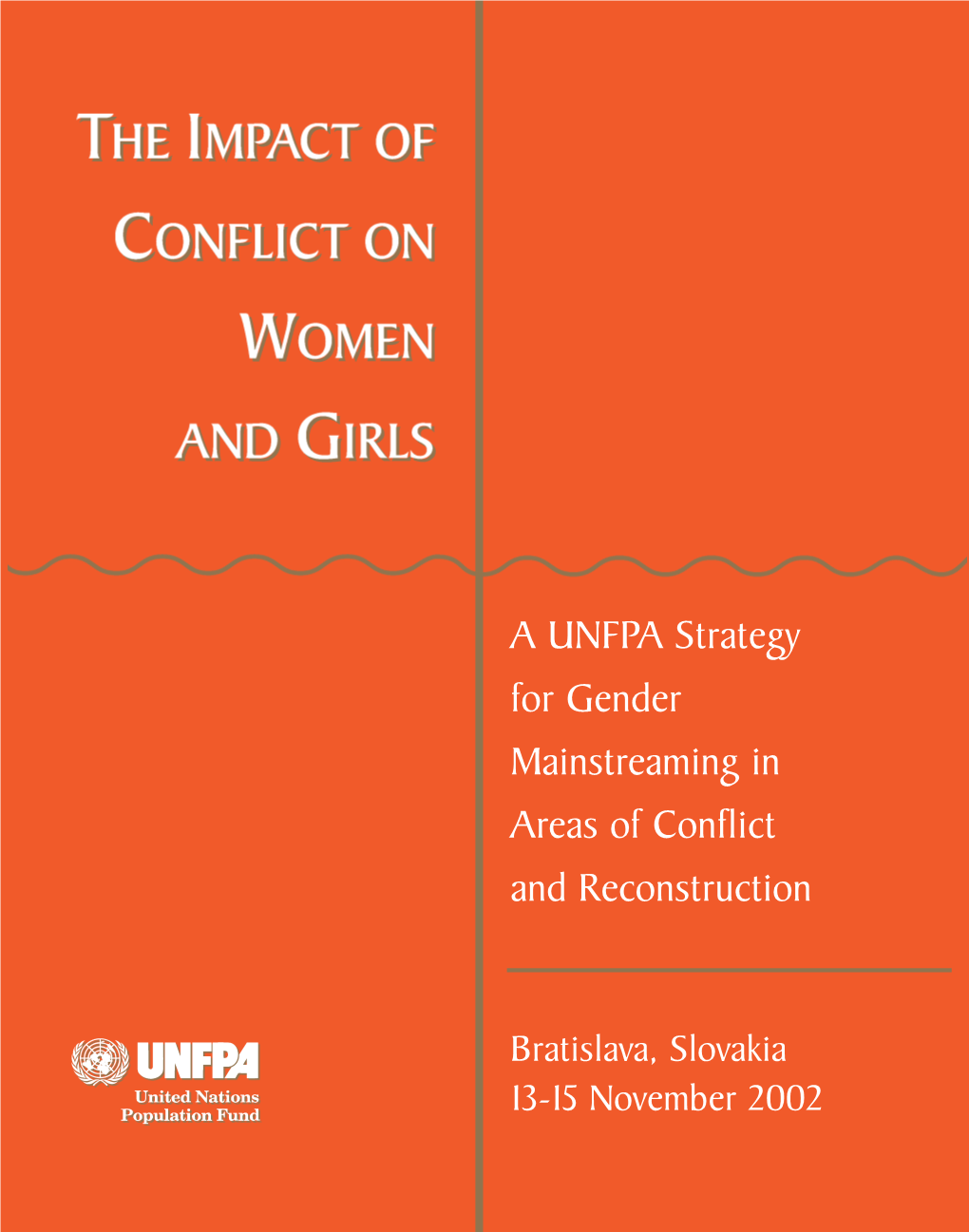 The Impact of Armed Conflict on Women and Girls