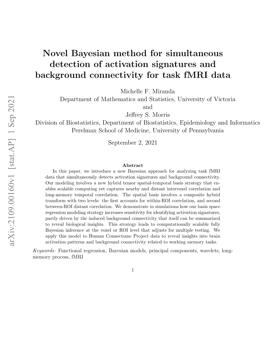 Novel Bayesian Method for Simultaneous Detection of Activation Signatures and Background Connectivity for Task Fmri Data