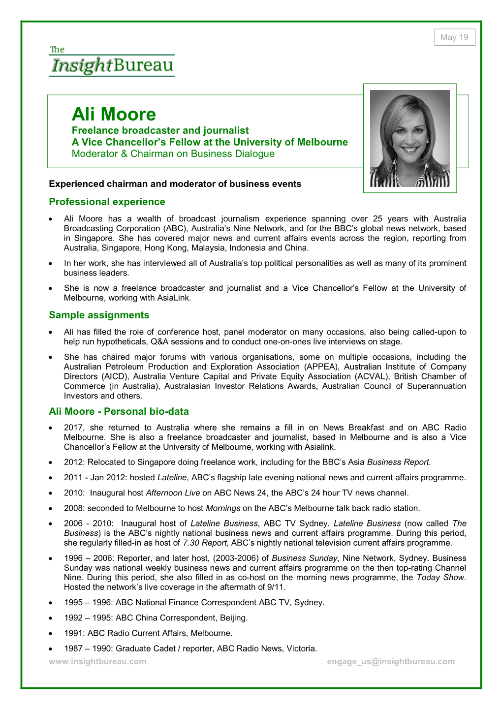 Ali Moore Freelance Broadcaster and Journalist a Vice Chancellor’S Fellow at the University of Melbourne Moderator & Chairman on Business Dialogue