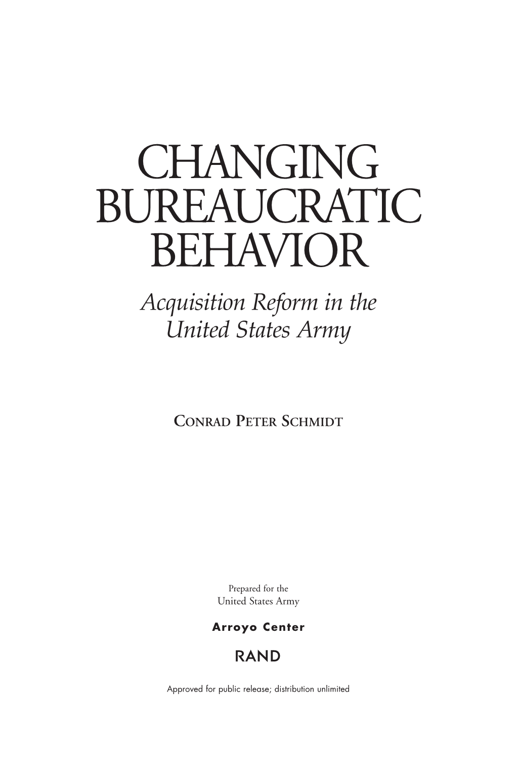 Changing Bureaucratic Behavior Acquisition Reform in the United States Army