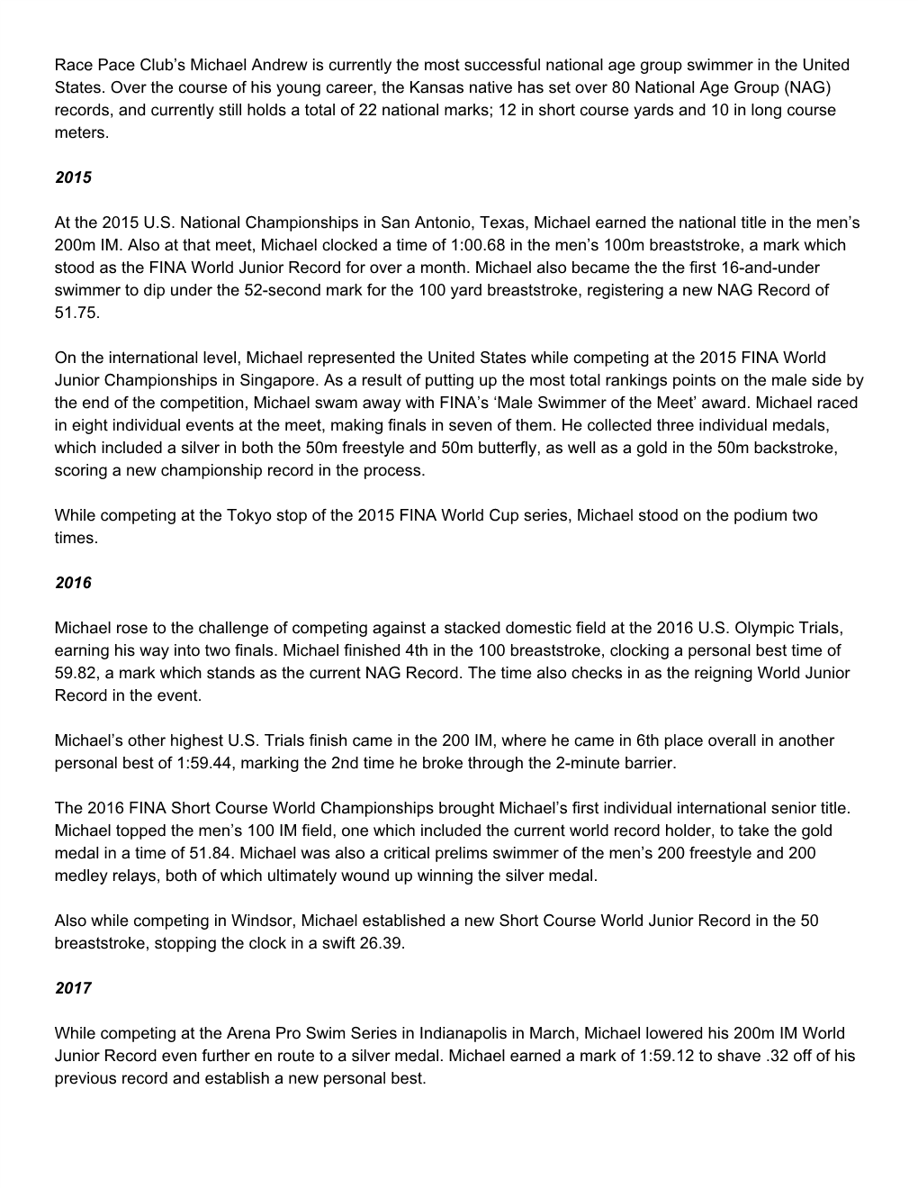 Race Pace Club's Michael Andrew​Is Currently the Most Successful National Age Group Swimmer in the United States. Over the C