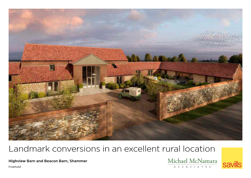 Landmark Conversions in an Excellent Rural Location