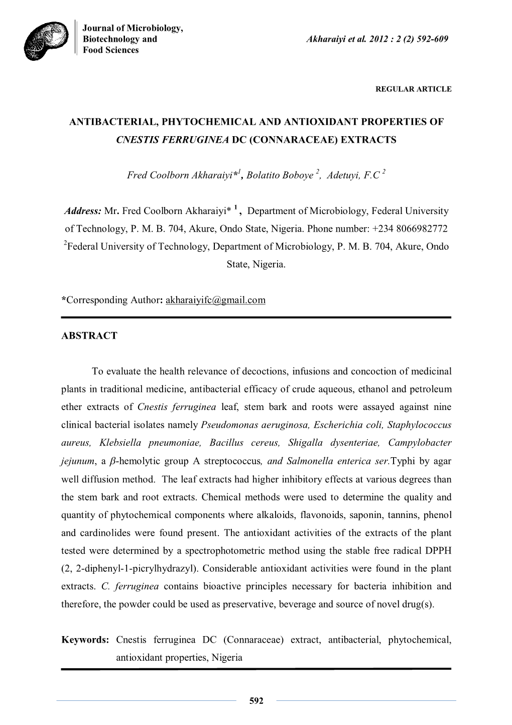 Antibacterial, Phytochemical and Antioxidant Properties of Cnestis Ferruginea Dc (Connaraceae) Extracts