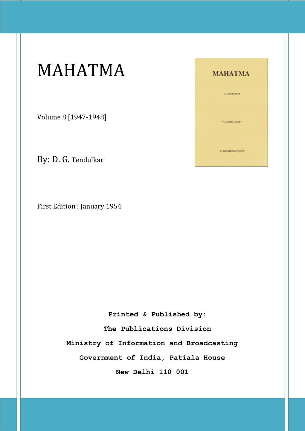 MAHATMA – Volume Eight [1947-1948]