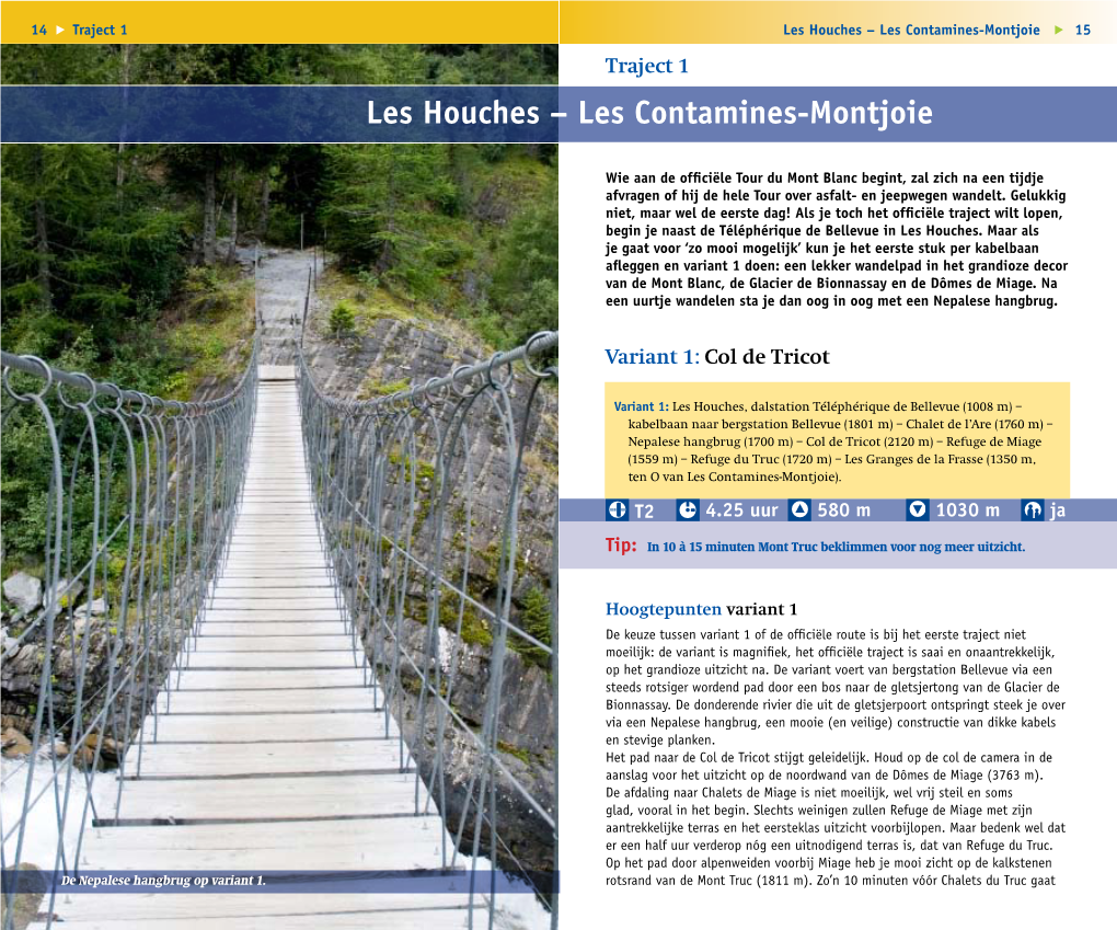 Les Houches – Les Contamines-Montjoie 15 Traject 1 Les Houches – Les Contamines-Montjoie