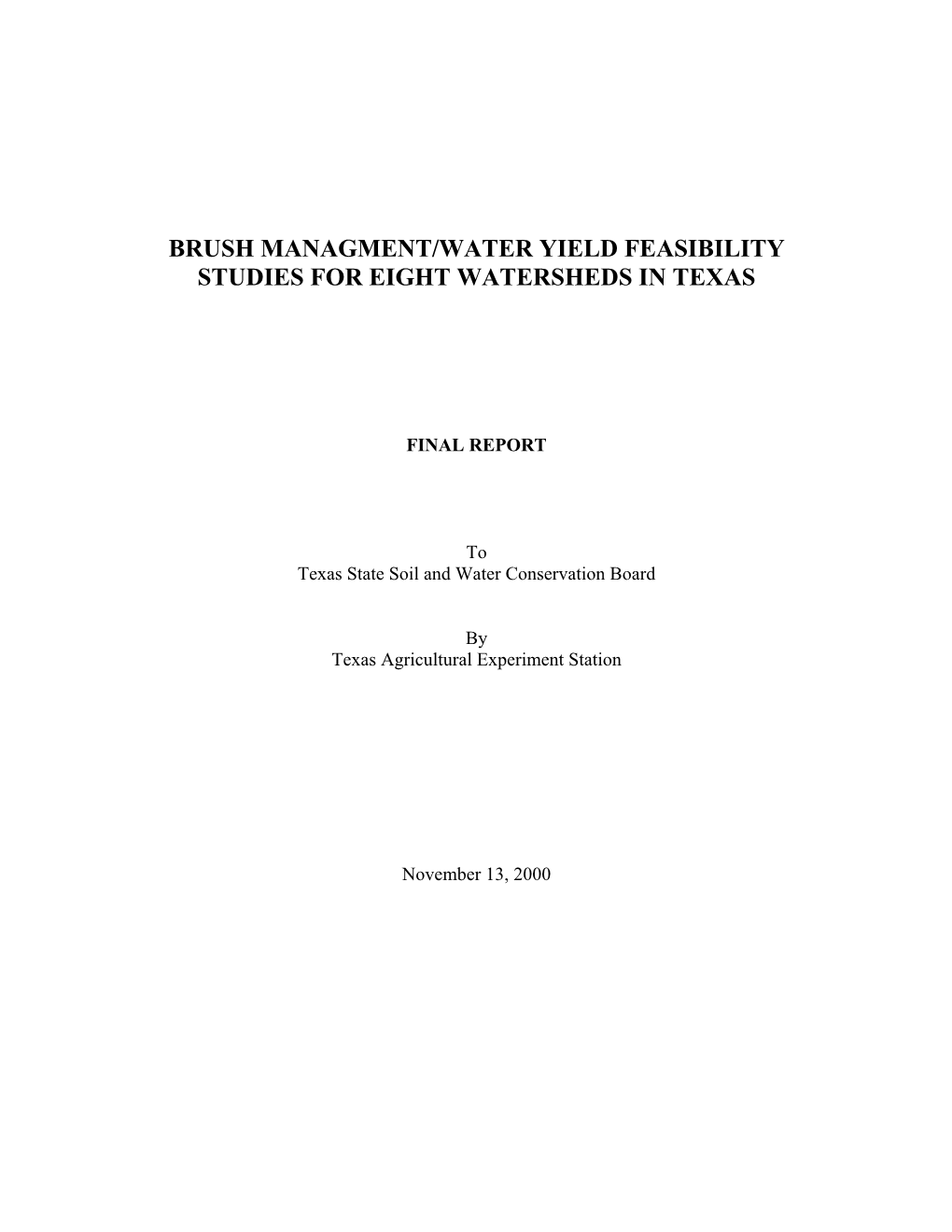 Brush Management/Water Yield Feasibility Studies for Eight