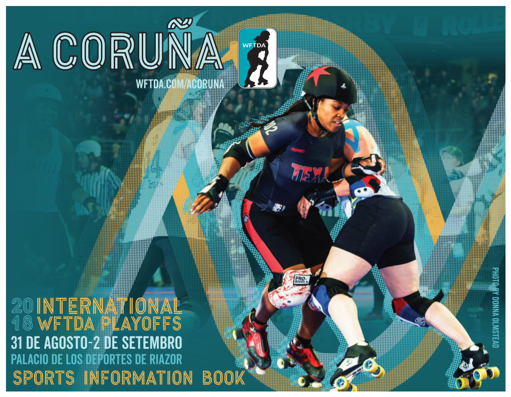 International WFTDA Playoffs a Coruña Sports Information Book