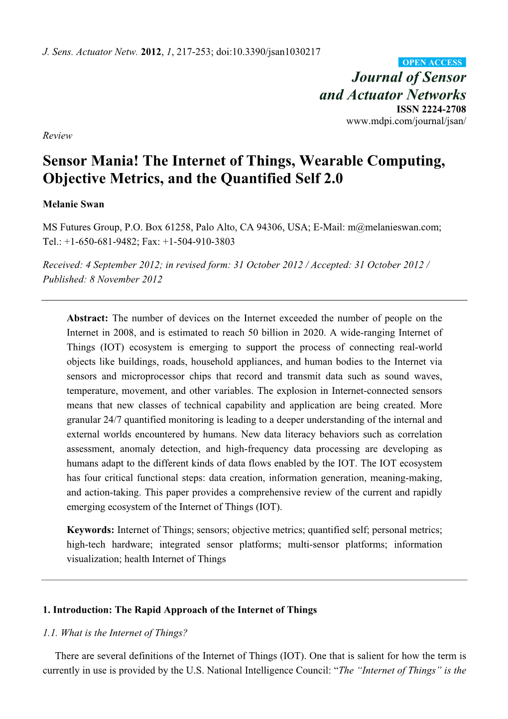 Sensor Mania! the Internet of Things, Wearable Computing, Objective Metrics, and the Quantified Self 2.0
