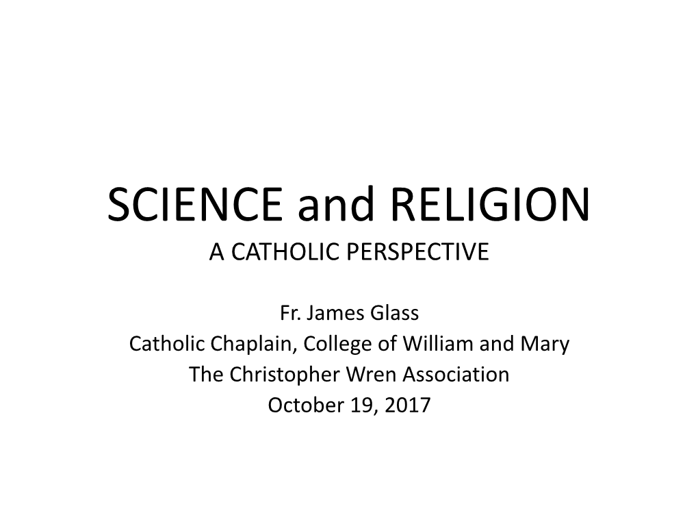 Faith and Science a Catholic Perspective