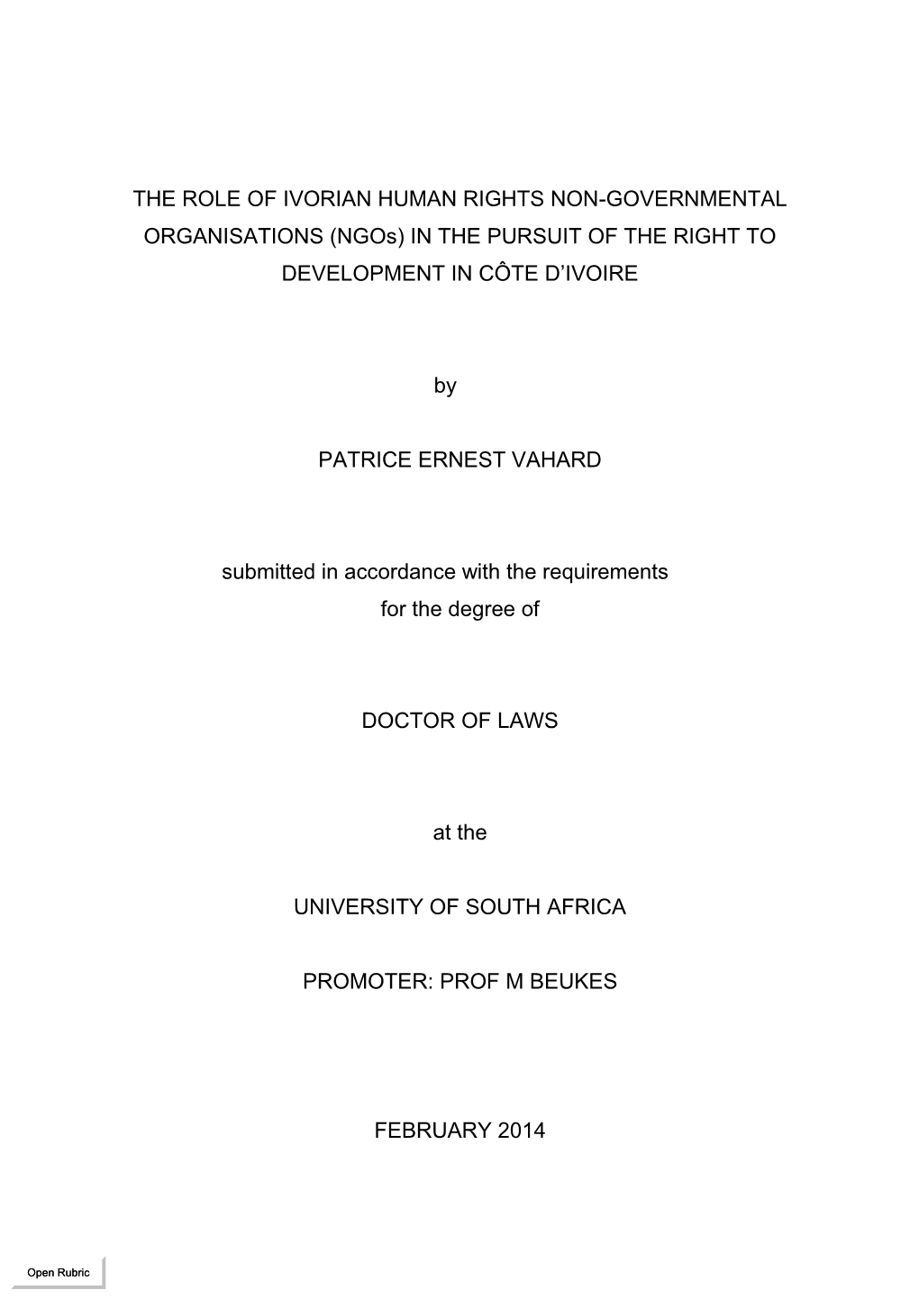 THE ROLE of IVORIAN HUMAN RIGHTS NON-GOVERNMENTAL ORGANISATIONS (Ngos) in the PURSUIT of the RIGHT to DEVELOPMENT in CÔTE D’IVOIRE