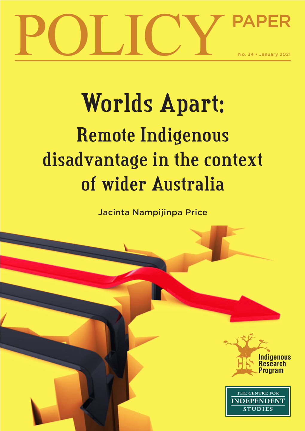 Worlds Apart: Remote Indigenous Disadvantage in the Context of Wider Australia