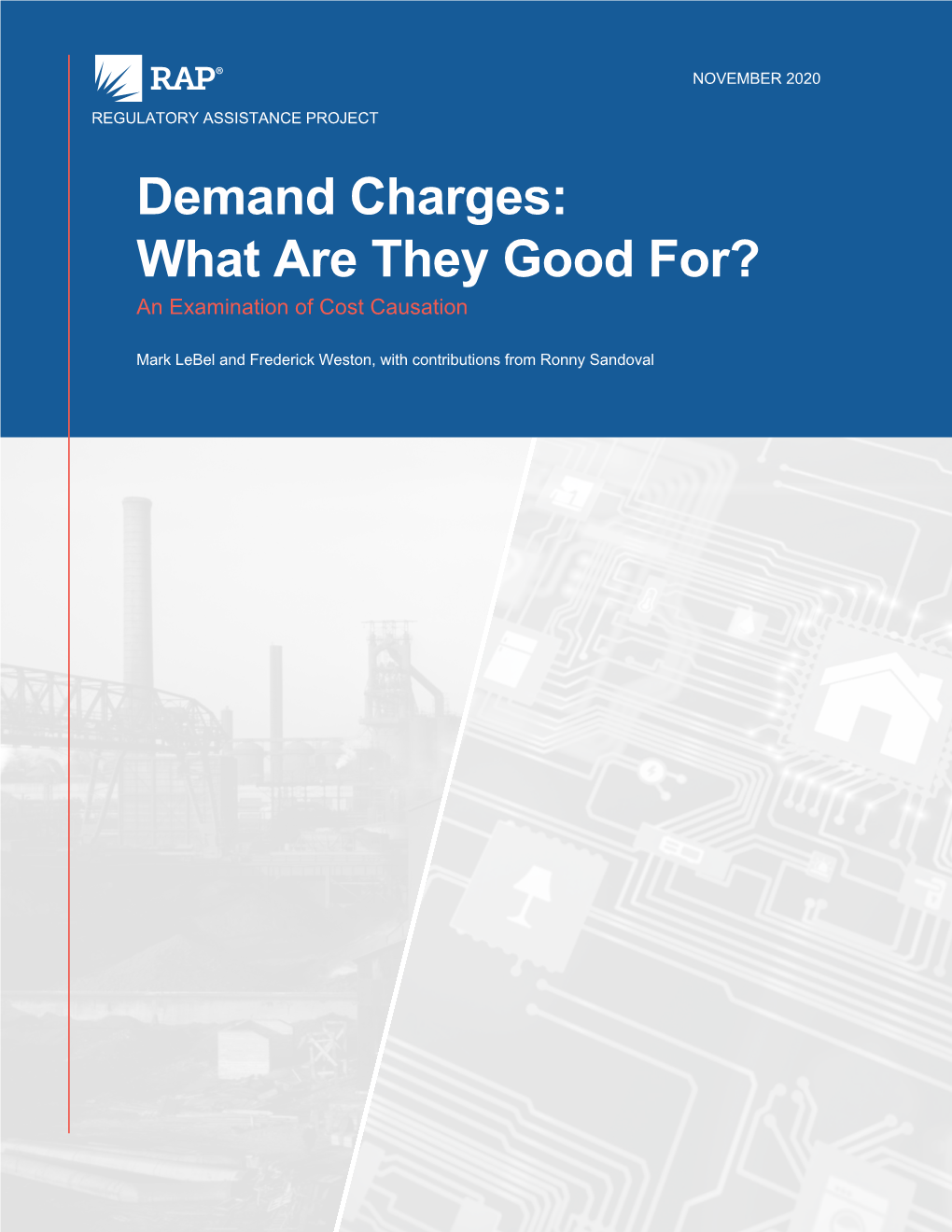 Demand Charges: What Are They Good For? an Examination of Cost Causation