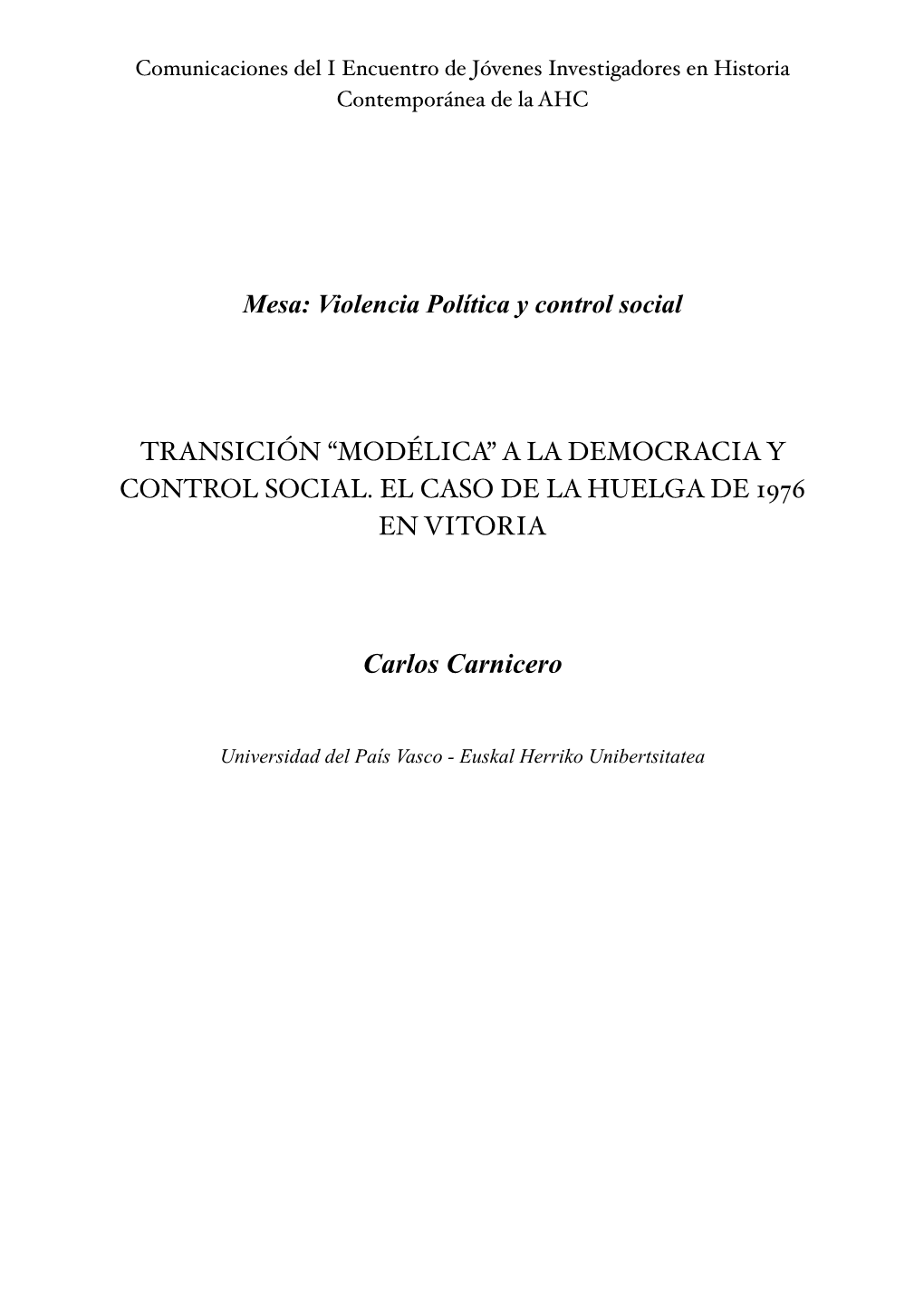 Modélica» a La Democracia Y Control Social. El Caso De La Huelga De 1976