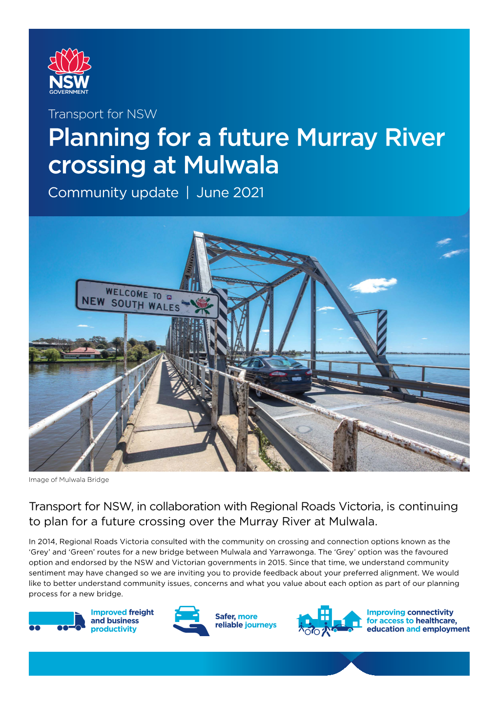 Planning for a Future Murray River Crossing at Mulwala Community Update | June 2021