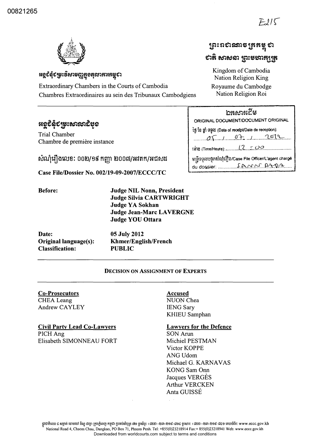 Co-Prosecutors V. Nuon, Decision on Assignment of Experts, E215; 002/19-09-2007/ECCC/TC (ECCC TC, Jul. 05, 2012)