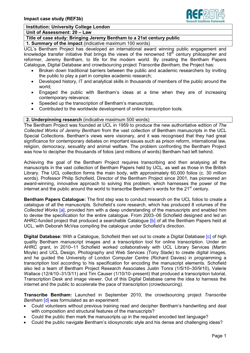 Impact Case Study (Ref3b) Institution: University College London Unit of Assessment: 20 – Law Title of Case Study: Bringing Jeremy Bentham to a 21St Century Public 1