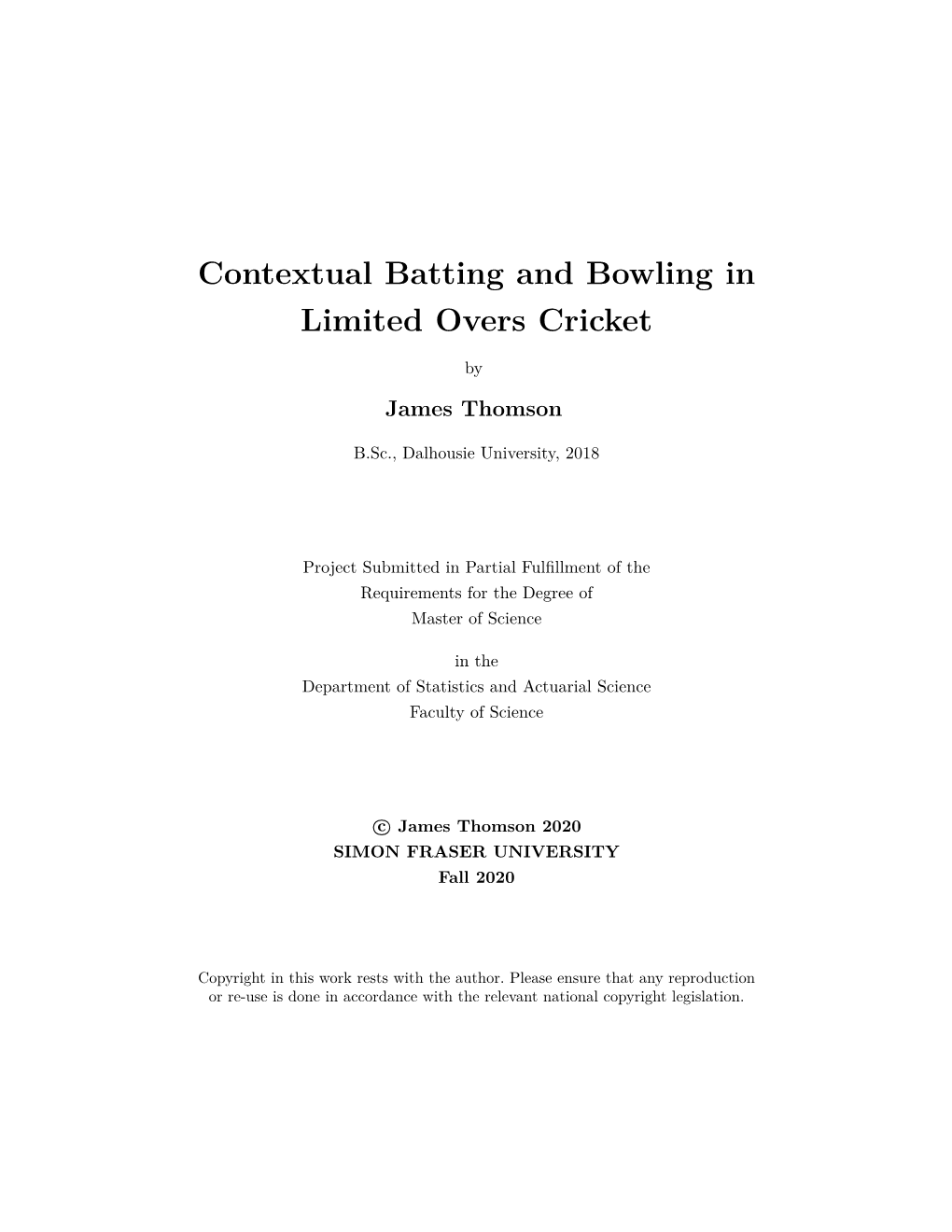 Contextual Batting and Bowling in Limited Overs Cricket